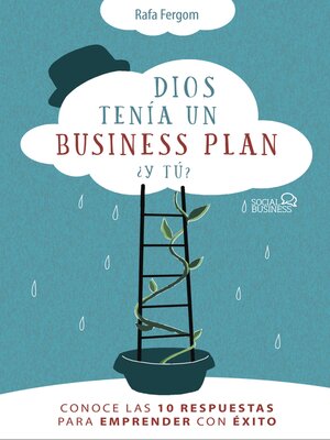 cover image of Dios tenía un business plan. ¿Y tú?